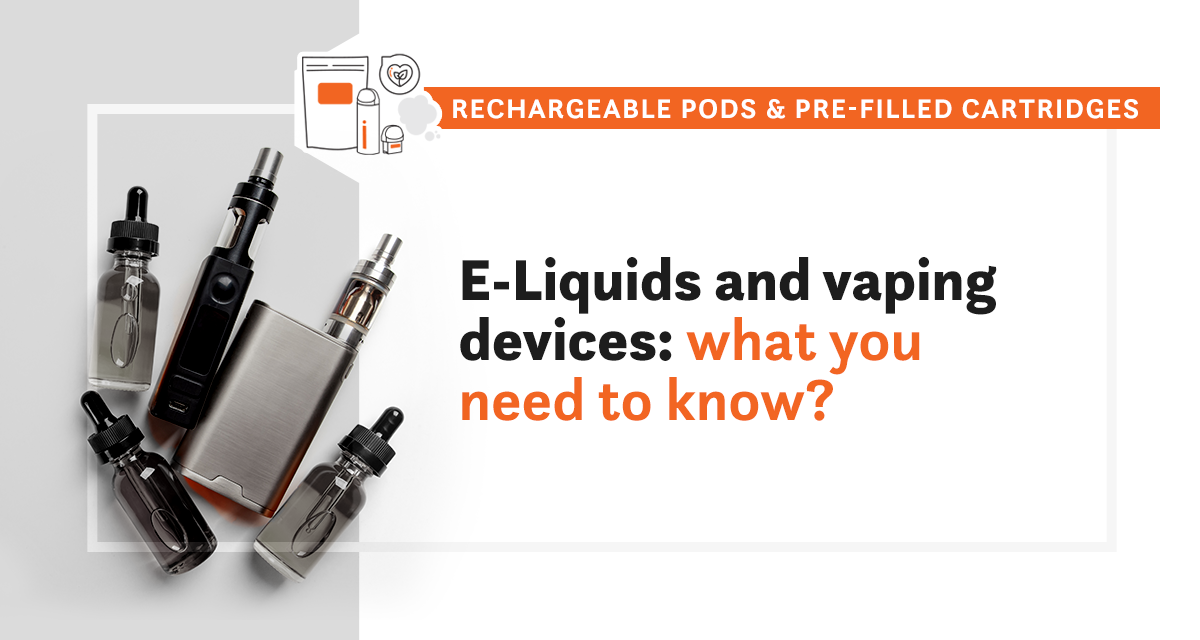 e-liquids and vaping devices