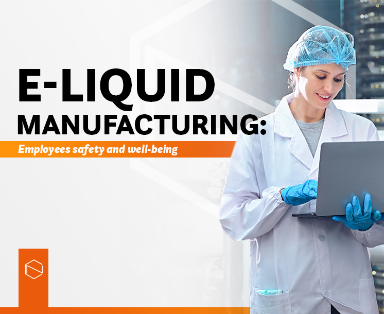 Safety of Employees in E-Liquid Manufacturing