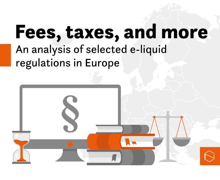 map of Europe, a screen with a paragraph, on it, an hourglass, books, a scale, and a text: fees, taxes, and more - an analysis of selected e-liquid regulations in Europe