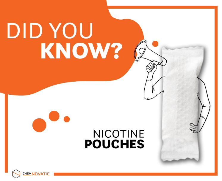 a nicotine pouch with drawn hands holding a megaphone, and a text: did you know? chemnovatic logo in the bottom left corner, and a text: nicotine pouches
