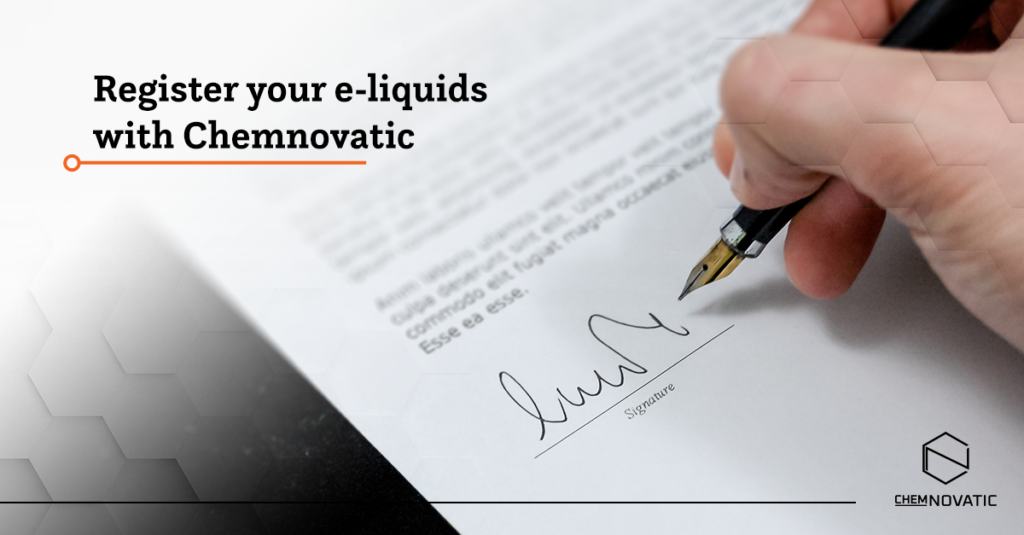 a right hand holding a pen and writting, and a text: register your e-liquids with chemnovatic