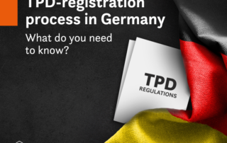 A German flague covering a paper with a text: TPD regulations; a text: TPD-registration process in Germany, what do you need to know?
